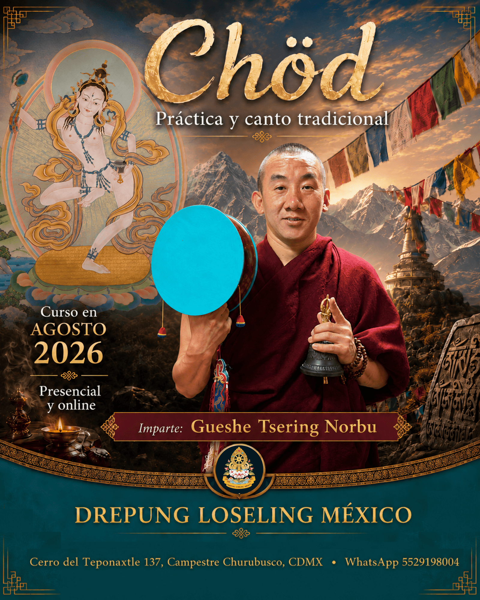 Chöd, práctica y canto tradicional de budismo tibetano en México con Gueshe Tsering Norbu