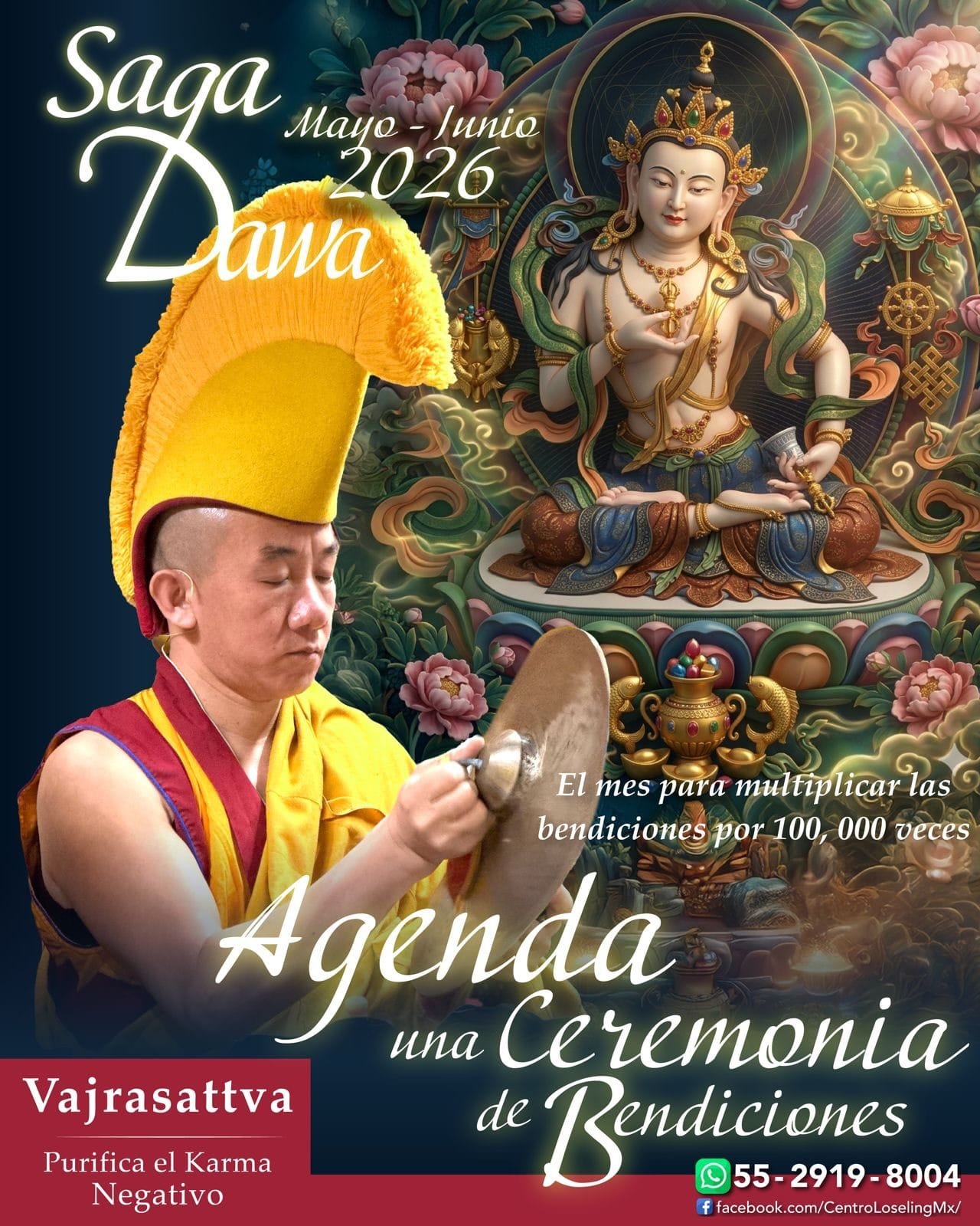 Ceremonia Vajrasattva — Drepung Loseling México