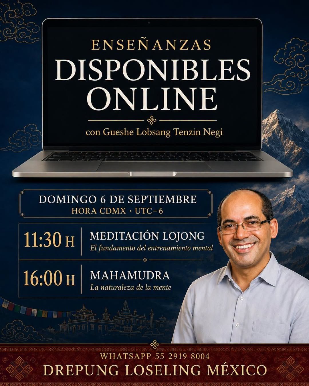 Cartel de las enseñanzas en línea del domingo 6 de septiembre: Meditación Lojong a las 11:30 hrs y Mahamudra a las 16:00 hrs, con el Dr. Lobsang Tenzin Negi